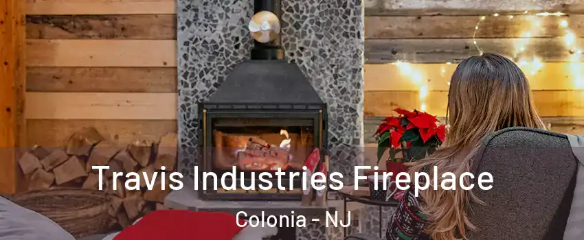  Travis Industries Fireplace Colonia - NJ